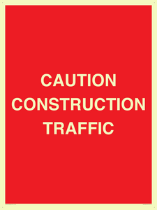 CAUTION CONSTRUCTION TRAFFIC